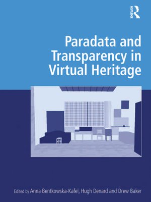 cover image of Paradata and Transparency in Virtual Heritage
